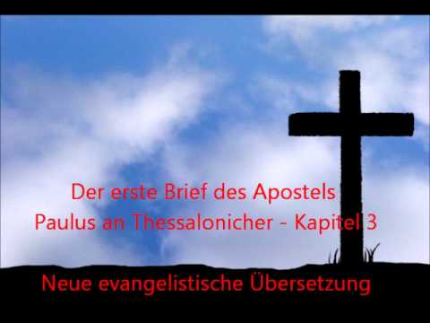 Der erste Brief des Apostels Paulus an die Thessalonicher   Kapitel 3 [NeÜ]