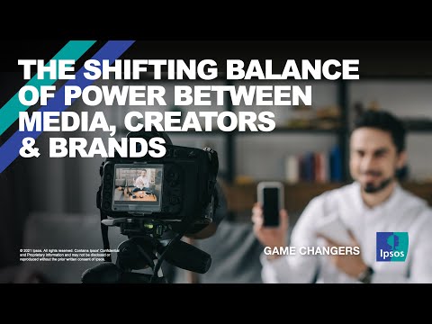 The Shifting Balance of Power Between Media, Creators and Brands