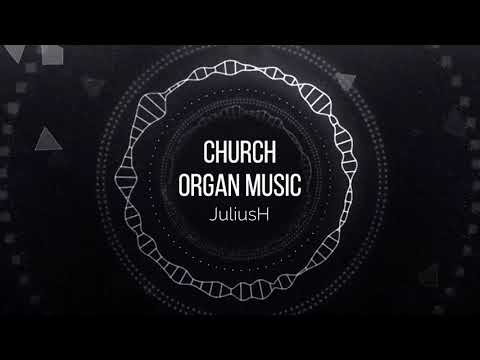 Church Organ Music (JuliusH)