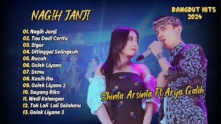 Download lagu SHINTA ARSINTA FT ARYA GALIH | NAGIH JANJI | TAU DADI CERITO | SIGAR | DANGDUT HITS 2024 mp3