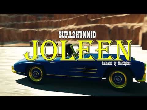Supa2Hunnid - Joleen (Animated Music Video)