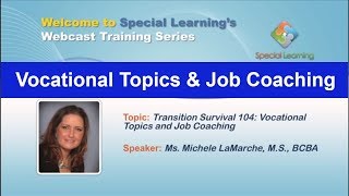 Vocational Topics & Job Coaching