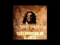 Declaration Of Rights - Dennis Brown