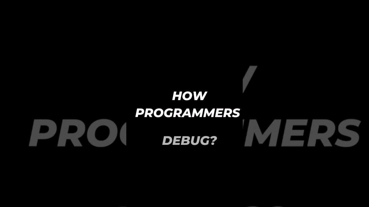 how Programmers ACTUALLY debug #ytshorts #shorts #pythonlanguage #coding