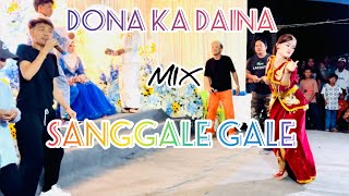 Download lagu DONA KA DAINA MIX SANGGALE GALE mp3