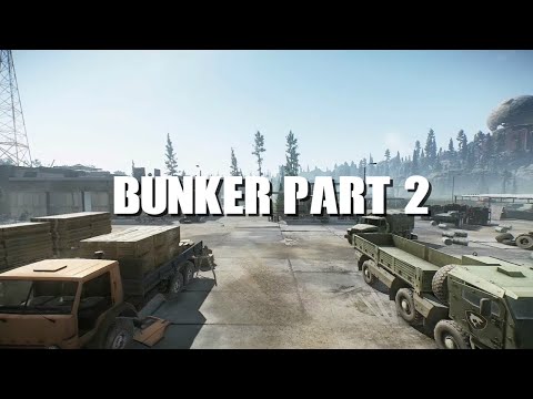 Bunker Part 2 - Escape From Tarkov Quest