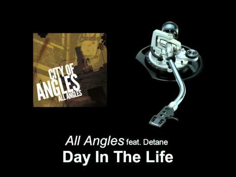 All Angles feat. Detane - Day In The Life