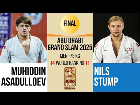 Muhiddin ASADULLOEV VS Nils STUMP | Abu Dhabi Grand Slam 2025 | GOLD  -73 kg
