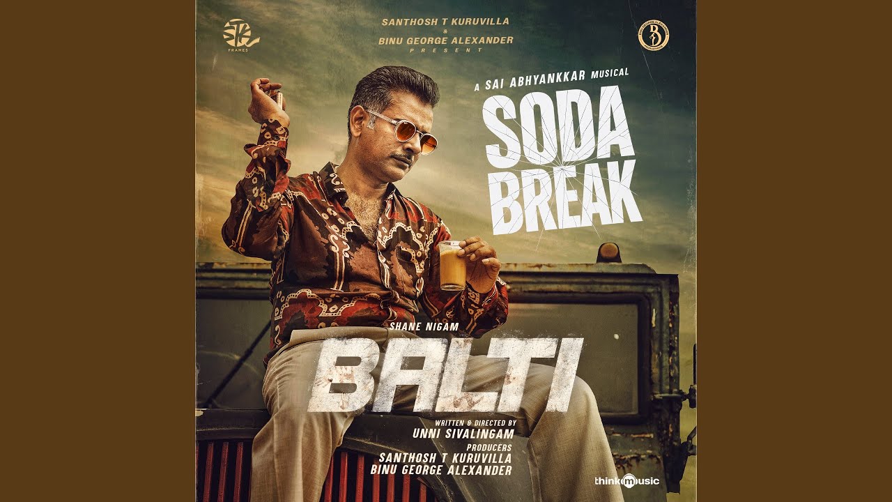 Soda Break (From "Balti")