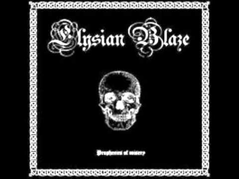 Elysian Blaze - Prophecies of Misery (Full Demo)