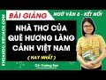 Nhà thơ của quê hương làng cảnh Việt Nam (2)