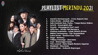 Download lagu PLAYLIST LAGU MERINDU 2021 #MyPlaylist mp3