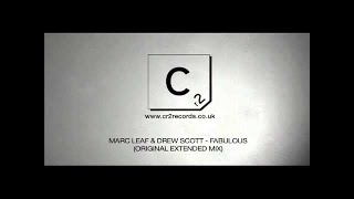 Mark Leaf & Drew Scott - Fabulous (Original Extended mix)