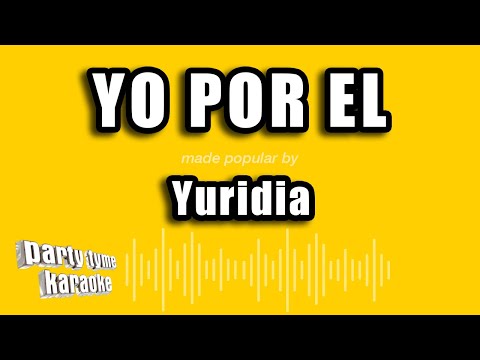 Yuridia - Yo Por El (Versión Karaoke)