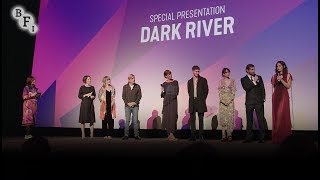 DARK RIVER Q&A | BFI London Film Festival 2017