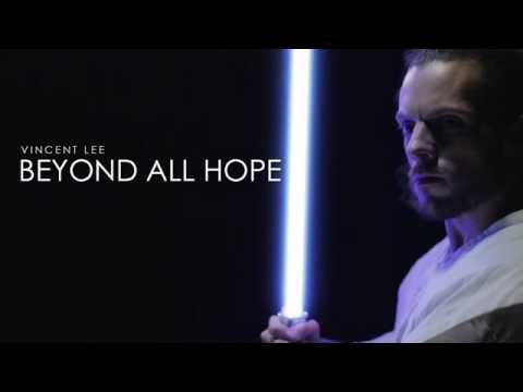 Vincent Lee - Beyond All Hope (Film Version)
