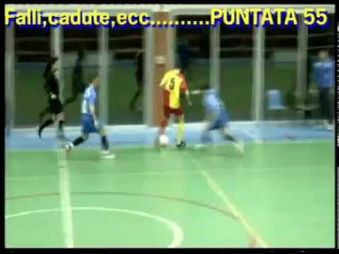 55^ Falli,cadute,sgambetti,ecc.... nel calcio a 5 - PUNTATA num. 55