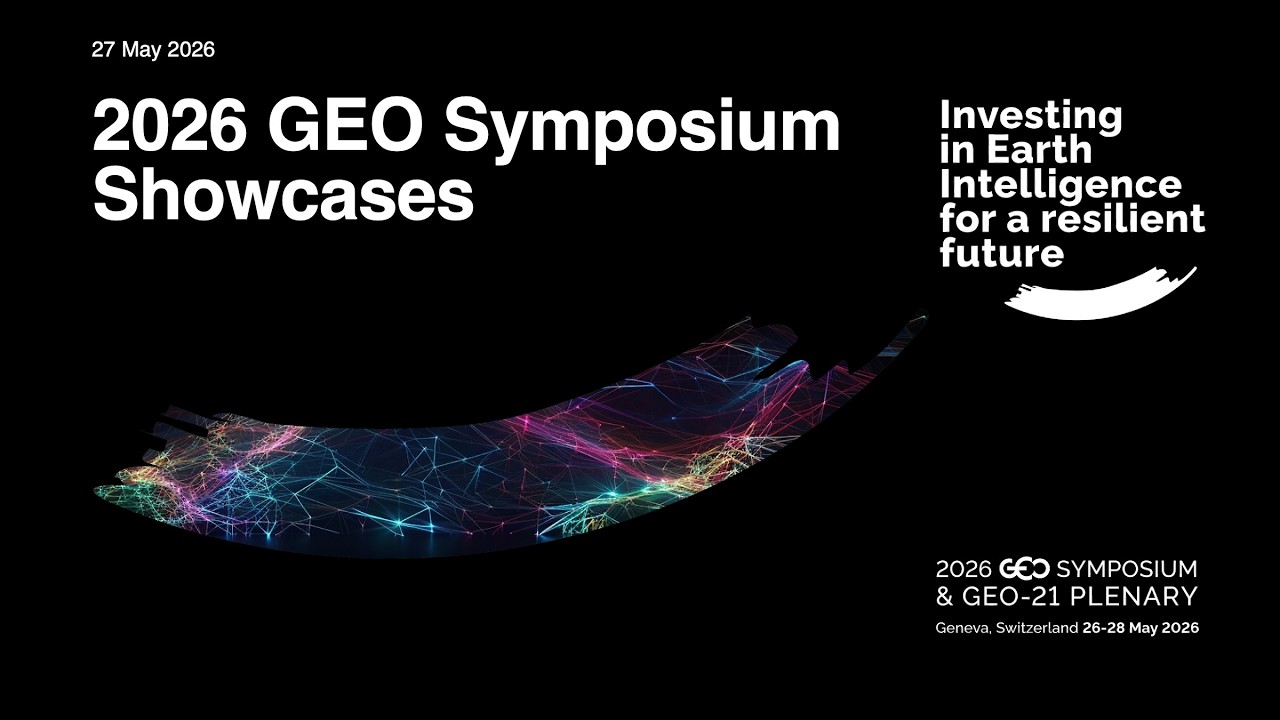 27 May 2026: GEO Symposium Showcases
