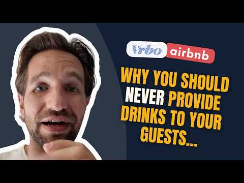 Leaving Alcohol for Your Vacation Rental Guests? Watch This ...
