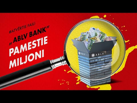 „ABLV Bank” pamestie miljoni | AtvērtieFaili