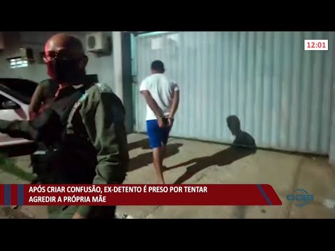 Após criar confusão, homem é preso por agredir a própria mãe em Teresina 07 07 2021