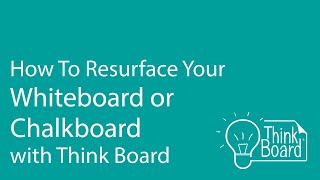 How To Resurface A Whiteboard & Chalkboard [Updated] With Think Board - Restore A Whiteboard