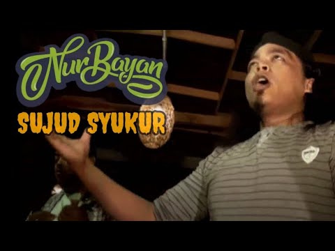 NURBAYAN - SUJUD SYUKUR (OFFICIAL MUSIC VIDEO)