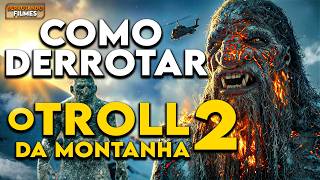 Como Derrotar TROLL GIGANTESCO em 