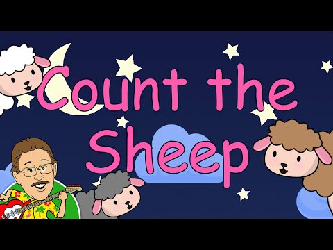 Count the Sheep and Go to Sleep | Jack Hartmann