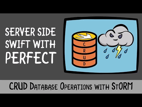 Server Side Swift 3 with Perfect CRUD Database Operations with StORM raywenderlich com