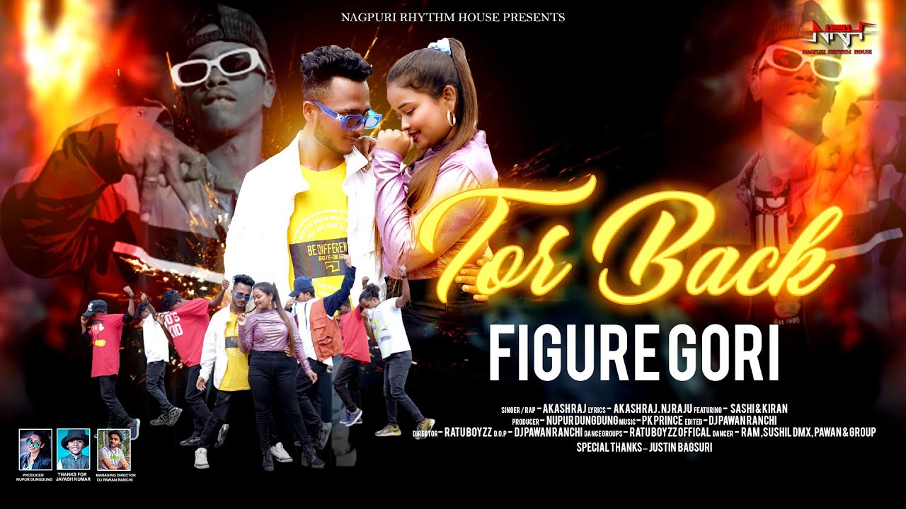 Tor Back Figure Gori / New Nagpuri Video Song 2022 / Ratu Boyz Offical / Sashi & Kiran / Akash Raj