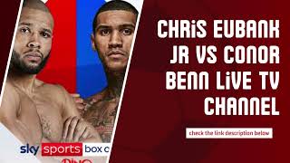 +(#𝐂𝐫𝐚𝐜𝐤𝐒𝐭𝐫𝐞𝐚𝐦𝐬,,!)WAY TO WATCH Eubank Jr vs Benn Ｌｉｖｅ Ｓｔｒｅａｍ ＯＮ Ｔｖ Ｃｈａｎｎｅｌ