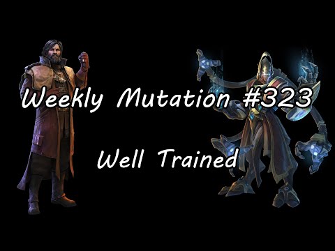 Weekly Mutation #323: Well Trained (Karax & Mengsk)