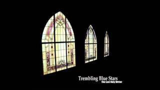 Trembling Blue Stars - A Statue To Wilde