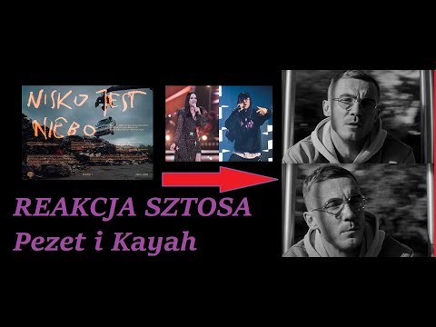 REAKCJA SZTOSA: Pezet ft.Kayah - Nisko jest niebo (prod.Auer) / reakcja na klip