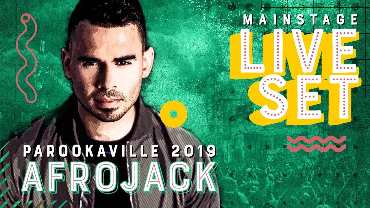 Afrojack - PAROOKAVILLE 2019