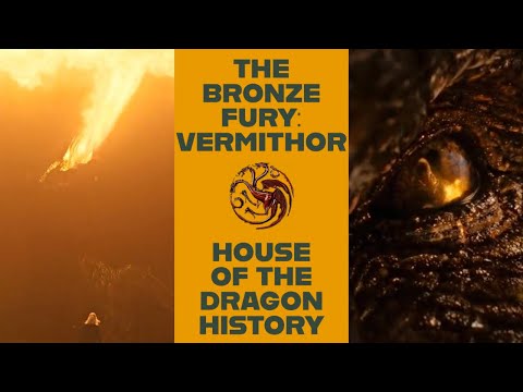 🐉 Vermithor, the Bronze Fury - House of the Dragon History