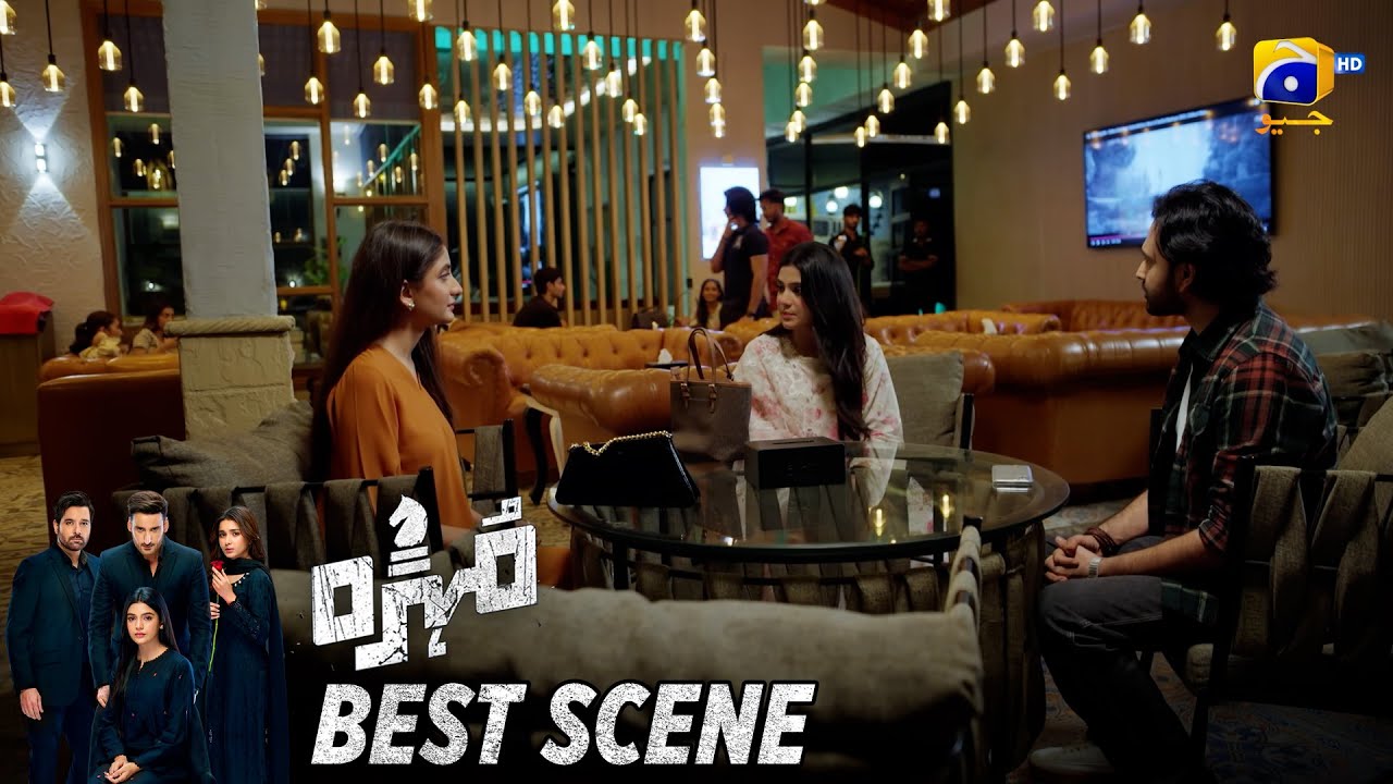 Mohra Episode 58 | 𝐁𝐞𝐬𝐭 𝐒𝐜𝐞𝐧𝐞 𝟎𝟑 | Mikaal Zulfiqar - Laiba Khan - Aagha Ali | HAR PAL GEO