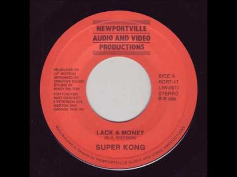 Super Kong - Lack A Money + Dub - 7