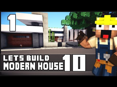 Keralis - Minecraft Lets Build: Modern House 10 - Part 1