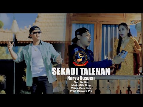 SEKADI TALENAN VERSI KOPLO / VOC. NARYA NUSPEN (OFFICIAL MUSIC VIDEO)