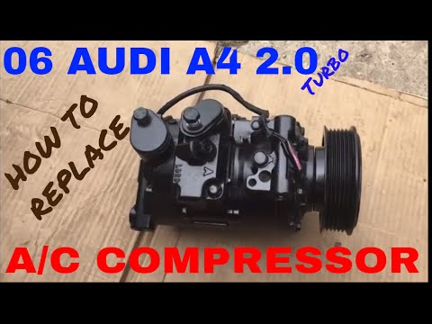 HOW to replace the AC compressor on a 06 AUDI A4 2.0
