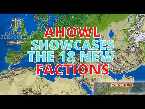 RTR: Imperium Surrectum - Lead Mod [Ahowl 11] SHOWCASES THE 18 NEW FACTIONS IN v0.5!