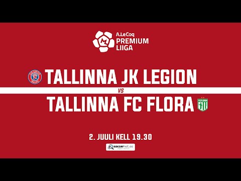 TALLINNA JK LEGION - TALLINNA FC FLORA, PREMIUM LIIGA 19. voor