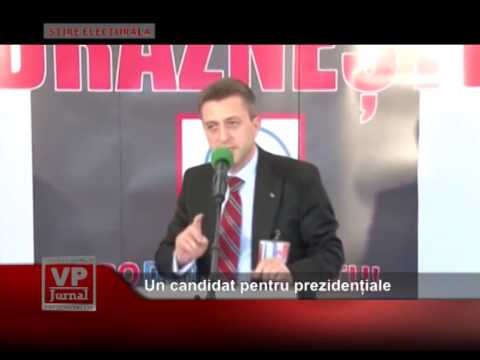 Un candidat pentru prezidențiale