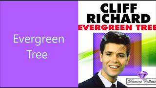 CLIFF RICHARD  Evergreen Tree  with lyrics