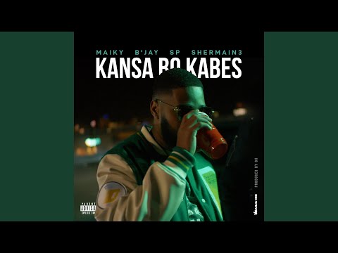 Kansa Bo Kabes (feat. B'Jay, SP & Shermain3)