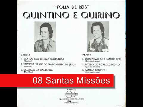 Santas Missões - Quintino e Quirino
