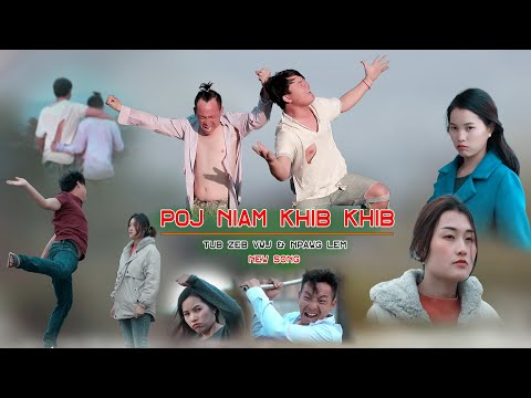 poj niam khib khib tubzeb vwj &  npawg lem new song ( nkauj tawm tshiab 2023)