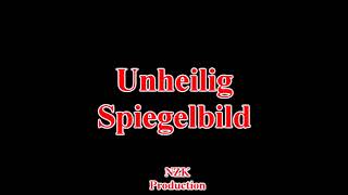 Unheilig  - Spiegelbild(Lyrics)
